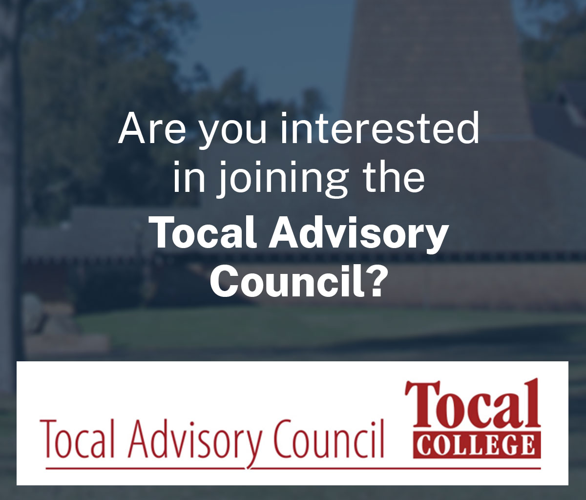 Tocal-job-TAC.jpg College with words are you interested in joining the advisory council